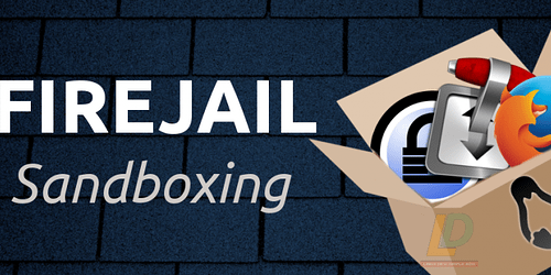 Sandboxing_Firejail